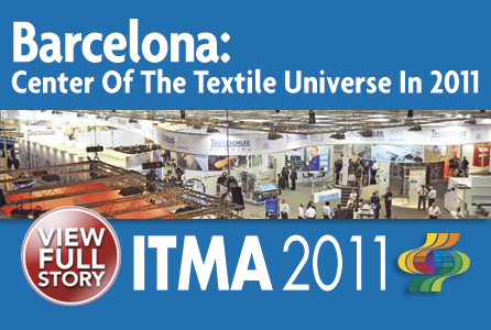 ITMA 2011 and various associated and colocated events in Barcelona attracted participants from the global textile industry.