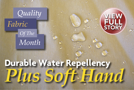 Quality Fabric Of The Month: Dow Corning® DWR-7000 Soft Hydro Guard finish